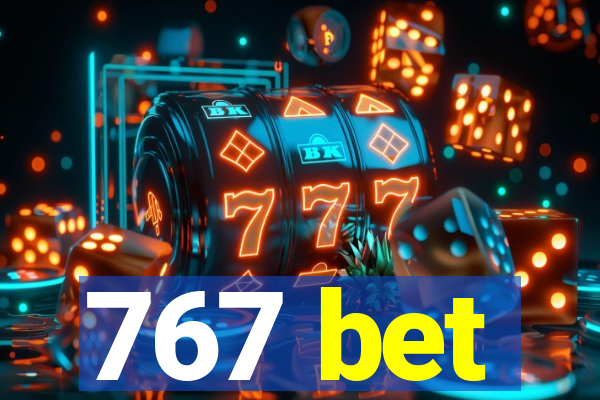 767 bet